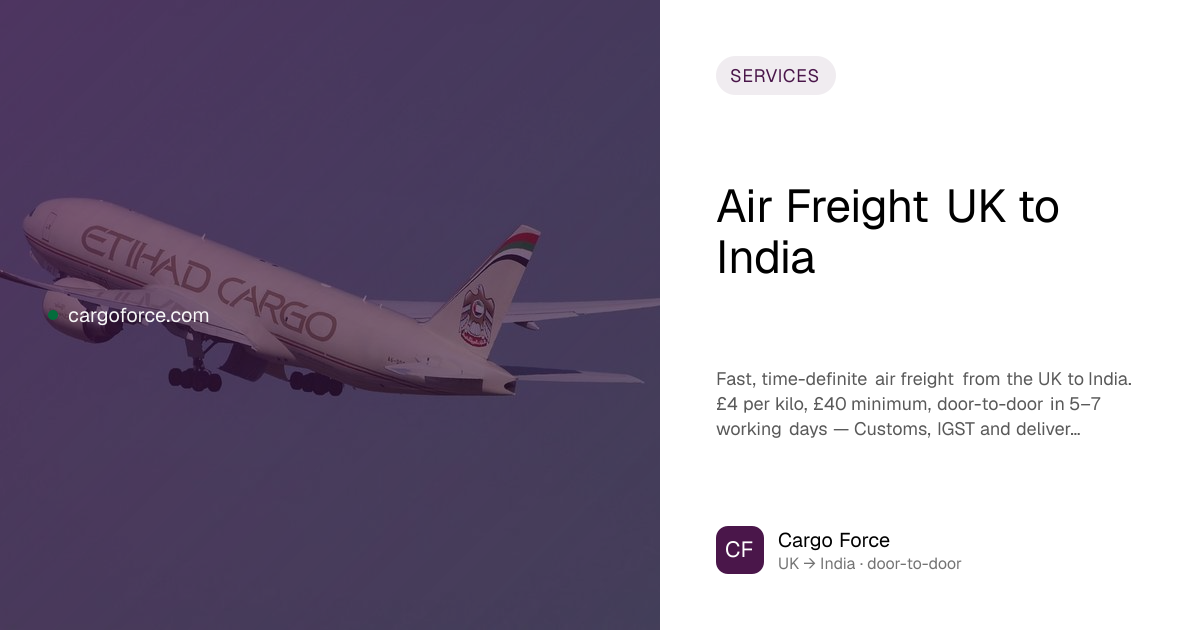 Air Freight UK to India | £4/kg, 5-7 days | CargoForce | Cargo Force